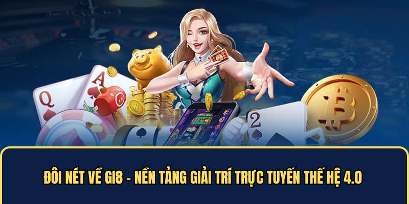 Nền tảng giải trí trực tuyến thế hệ 4.0 